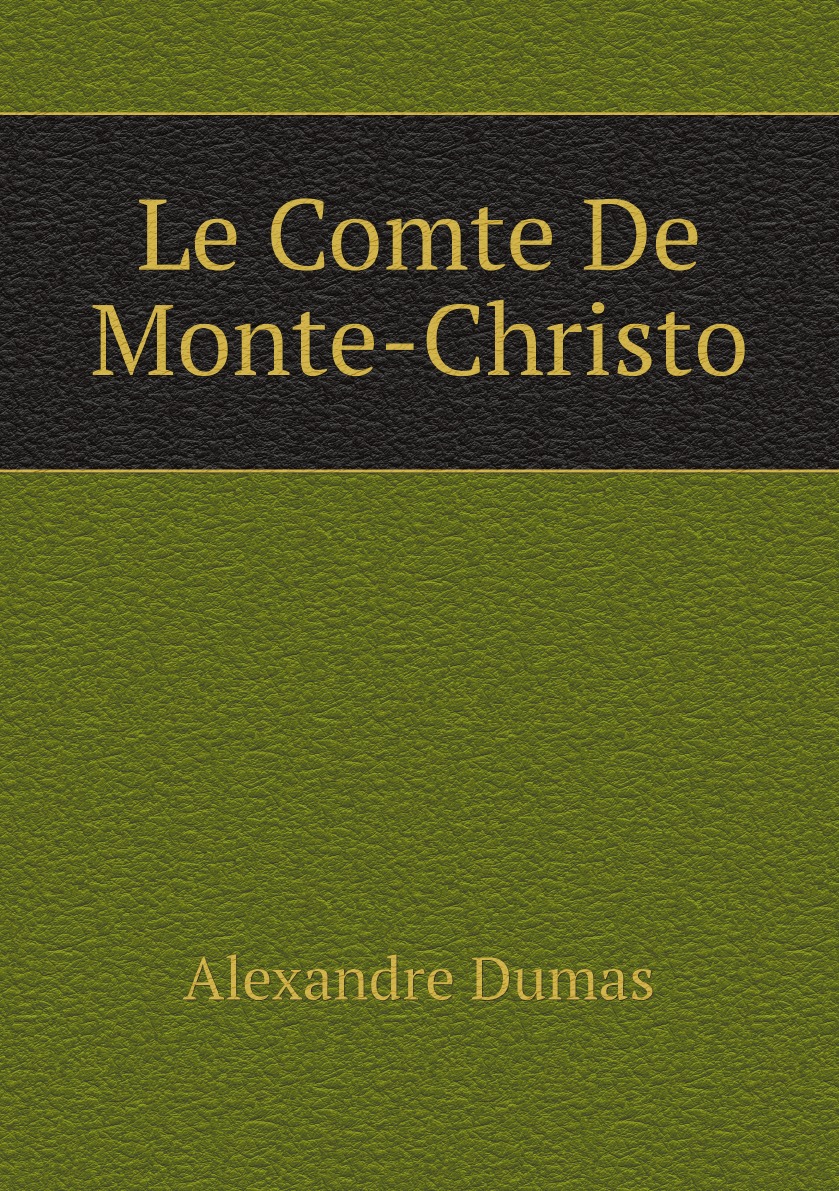 

Le Comte De Monte-Christo