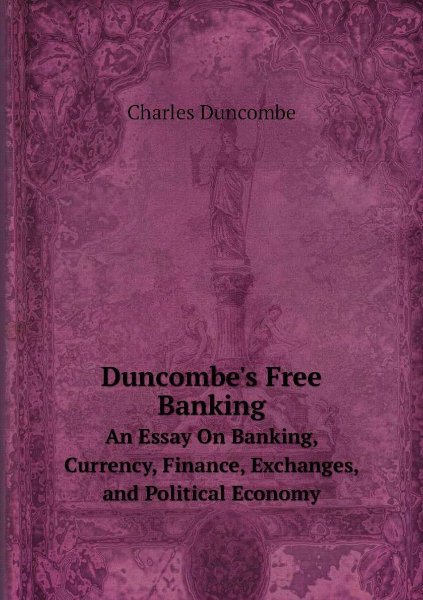 

Duncombe's Free Banking