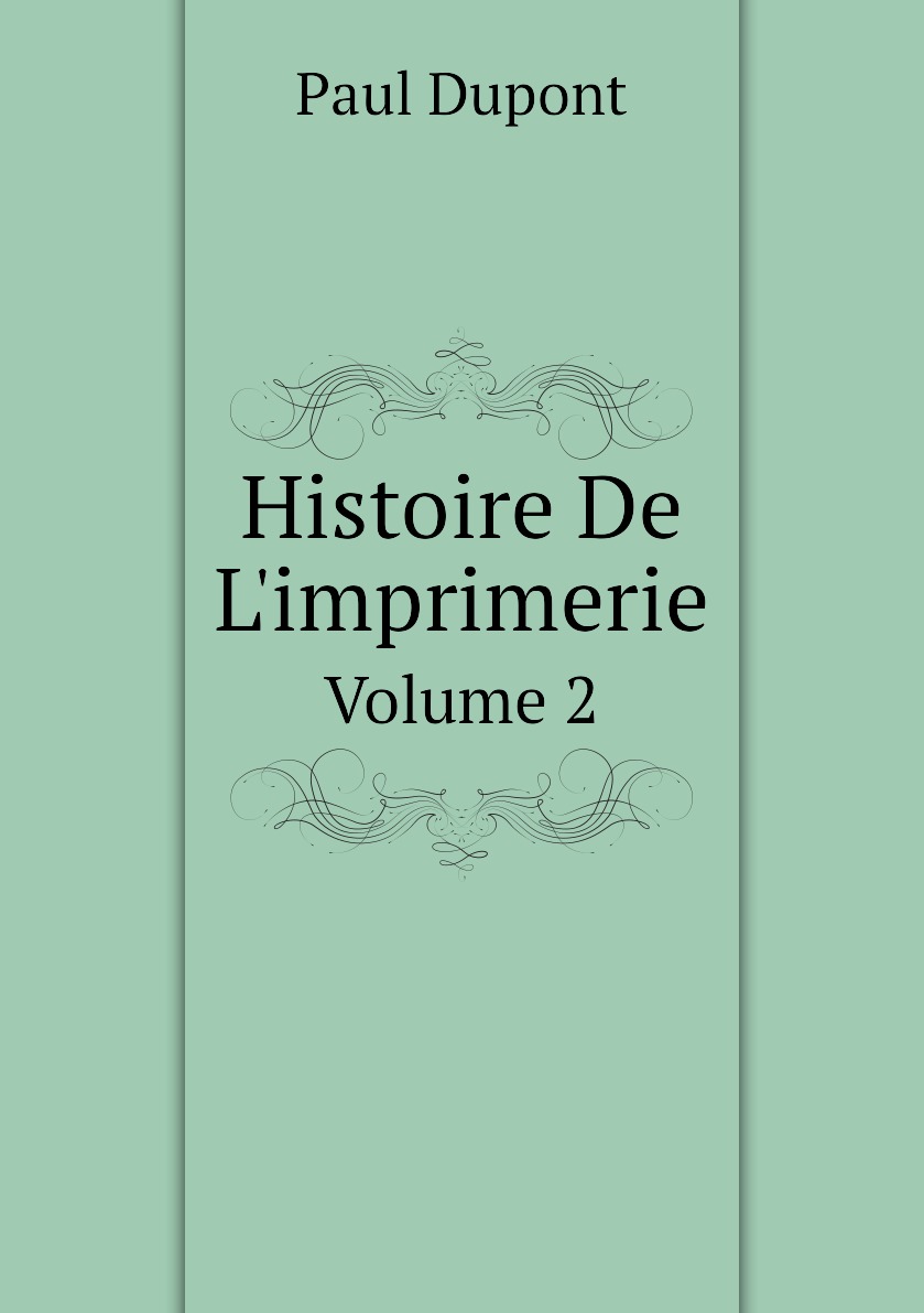 

Histoire De L'imprimerie