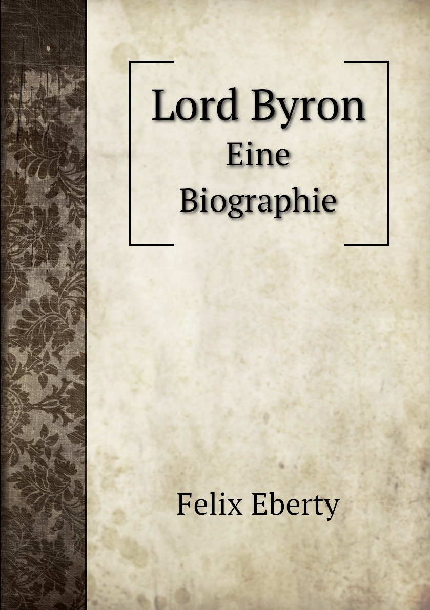 

Lord Byron