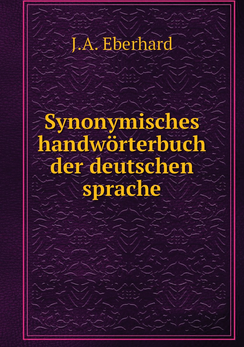 

Synonymisches handworterbuch der deutschen sprache