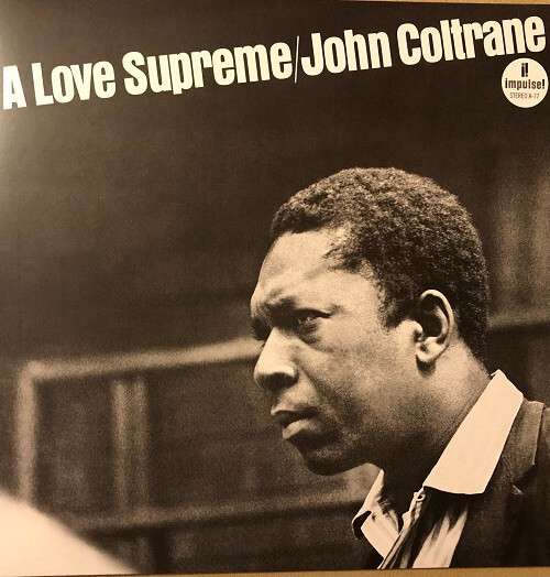 

COLTRANE, JOHN : A Love Supreme