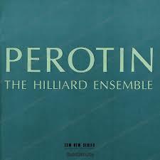 

HILLIARD ENSEMBLE, THE: Perotin
