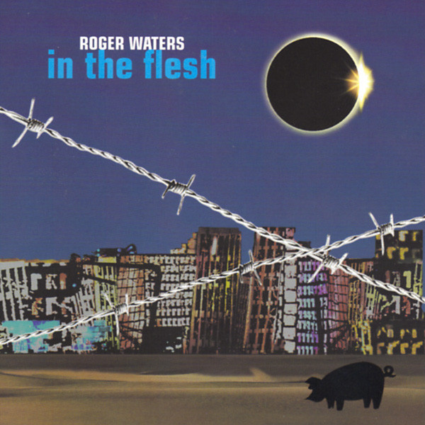 

WATERS, ROGER: In The Flesh