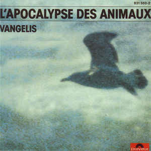 

VANGELIS: L'Apocalypse Des Animaux