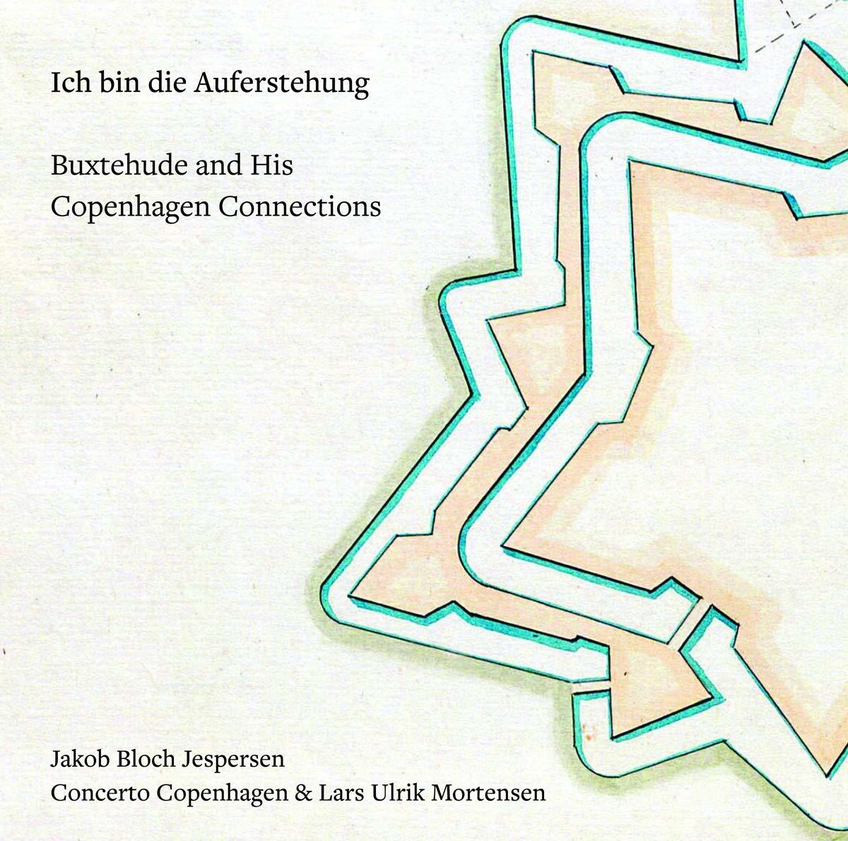 

MORTENSEN, LARS /CONCERTO COPENHAGEN: Ich Bin Die Auferstehung Buxtehude (cd)