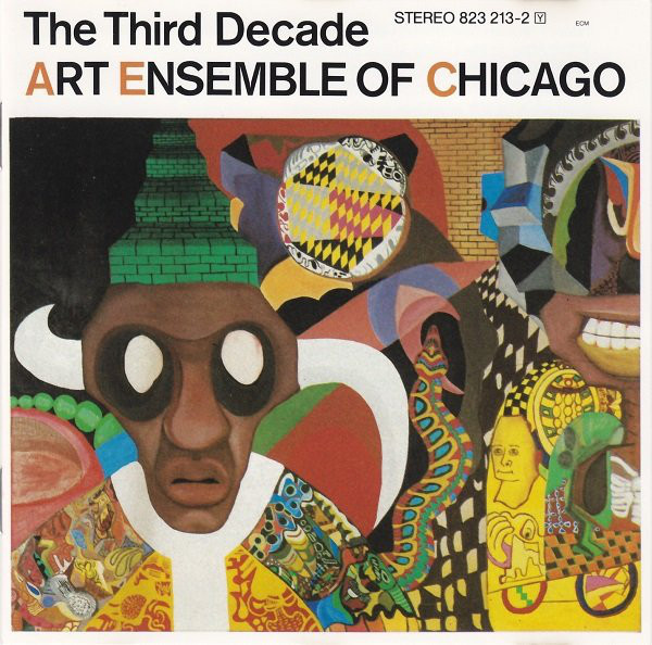 

ART ENSEMBLE OF CHICAGO: The Third Decade