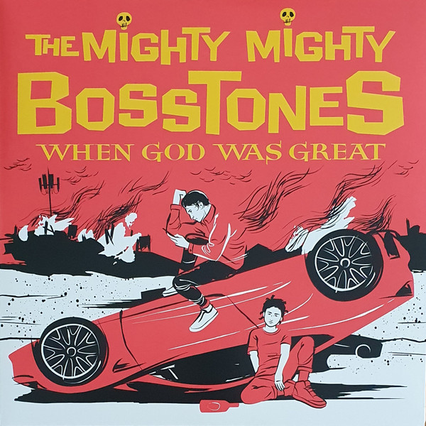 

The Mighty Mighty BossToneS - When God Was Great (LP) VINYL, 2 LP