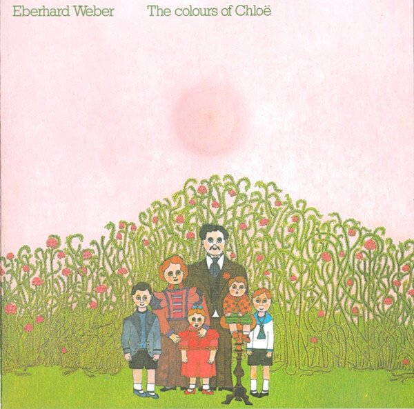 WEBER, EBERHARD: The Colours Of Chloe