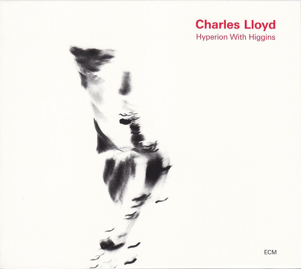 

LLOYD, CHARLES: Hyperion With Higgins