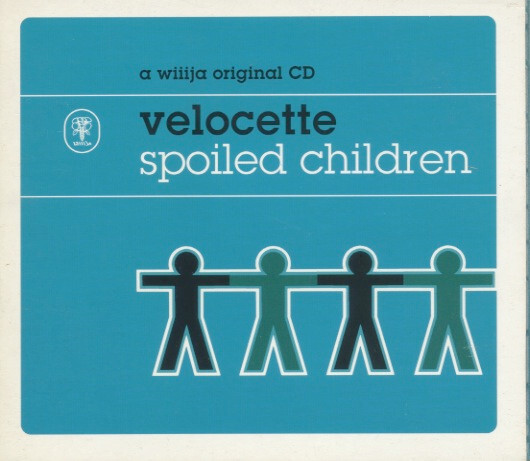 

VELOCETTE: Spoiled Children (cd)