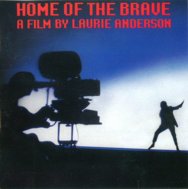 

ANDERSON, LAURIE: Home Of The Brave (cd)