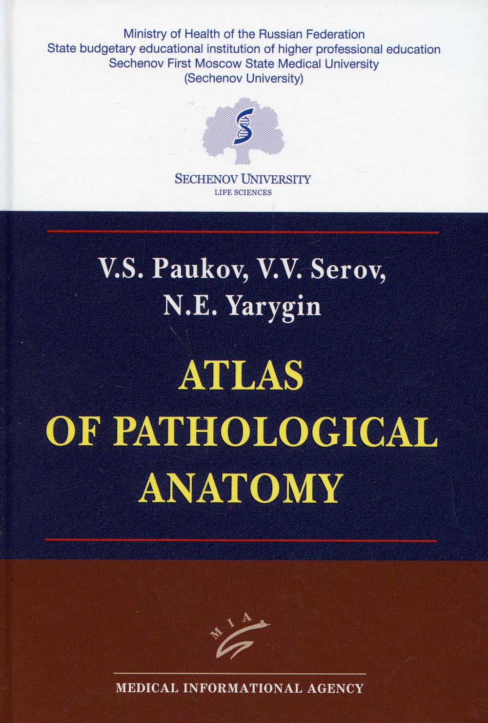 

Atlas of Pathological Anatomy