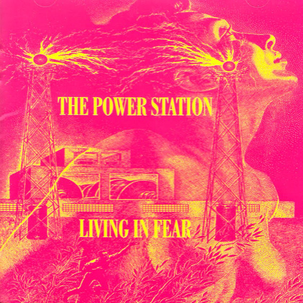 POWER STATION, THE: Living In Fear