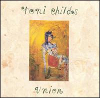 

Toni Childs: Union Vinyl (USA), 1 LP