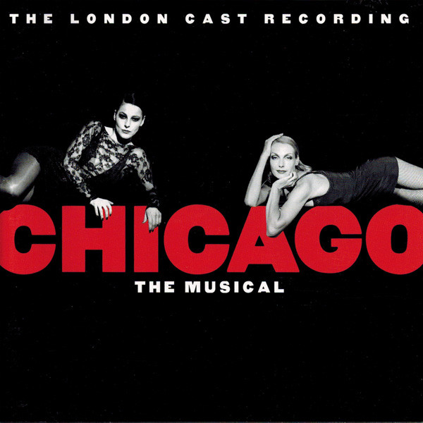 Musical Cast Recording - Chicago. The London Cast Recording (1 CD)