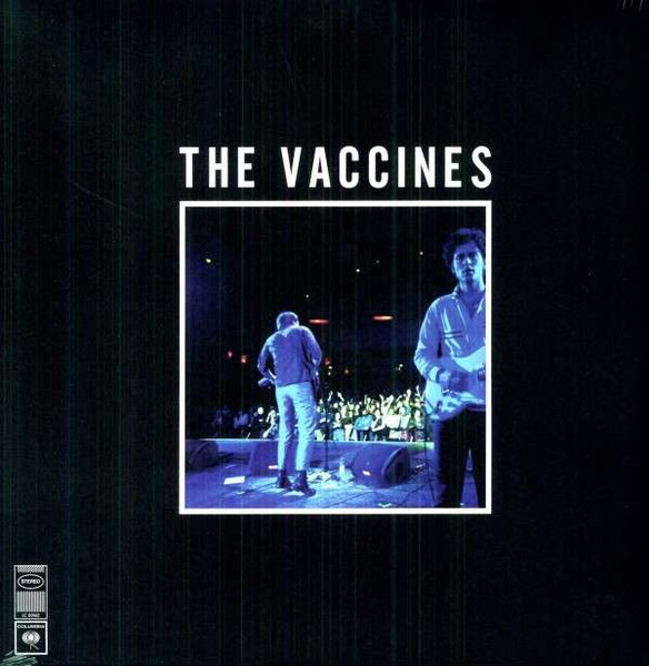 Vaccines, The - Live From London, England