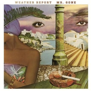 

Weather Report - Mr. Gone - Vinyl, 1 LP