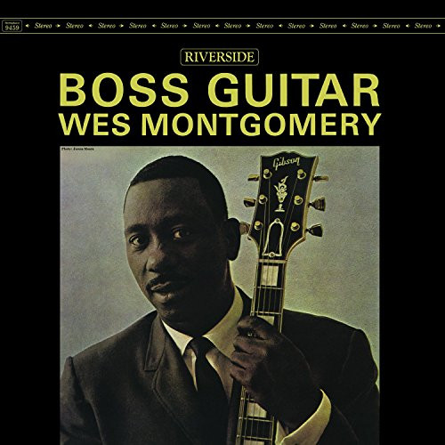 Wes Montgomery: Boss Guitar