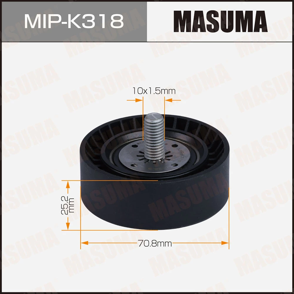 

Ролик обводной ремня привода навесного оборудования Masuma MIP-K318