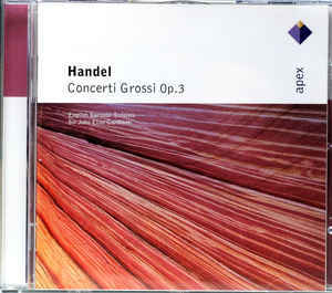 

GARDINER, JOHN ELIOT & ENGLISH BAROQUE SOLOISTS: 6 Concerti Grossi Op.3