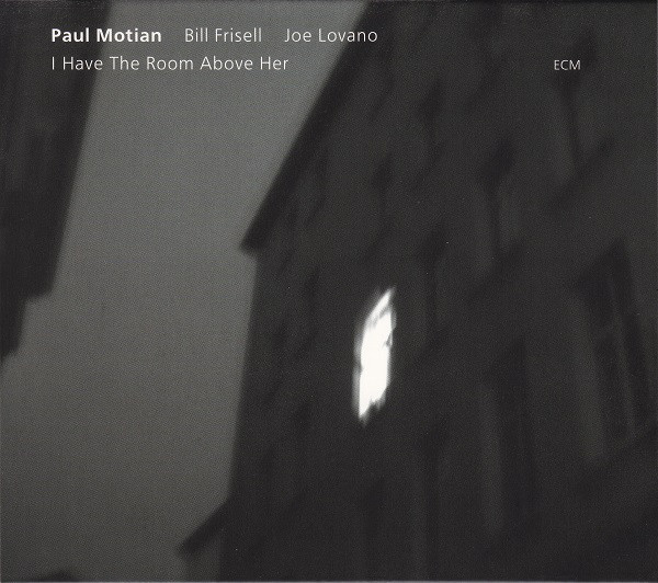 

MOTIAN / FRISELL / LOVANO: Room Above Her