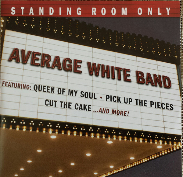 

AVERAGE WHITE BAND: Standing Room Only (cd)