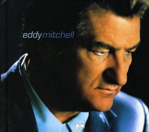 MITCHELL, EDDY: Eddy Mitchell