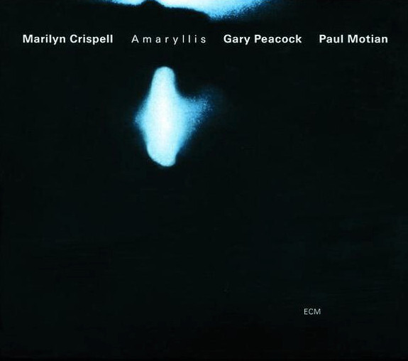 

CRISPELL / PEACOCK / MOTIAN: Amaryllis