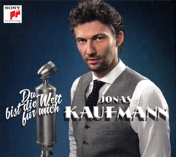

KAUFMANN, JONAS: Du Bist Die Welt Fur Mich (2Cd Version)