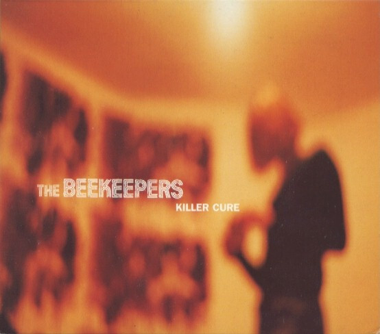 

THE BEEKEEPERS: Killer Cure (cd)