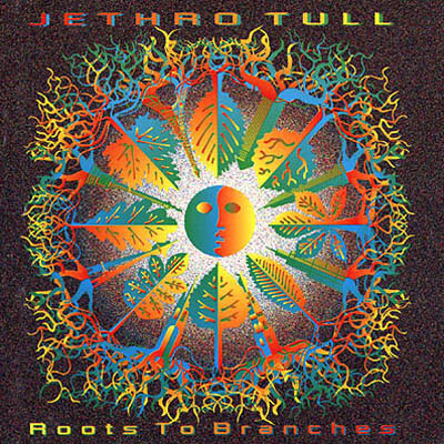 

JETHRO TULL: Roots To Branches