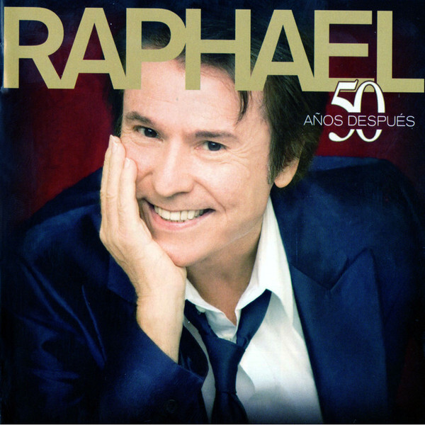 

RAPHAEL: 50 Anos Despues