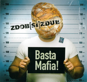 

ZDOB SI ZDUB - Basta Mafia!, 1 LP