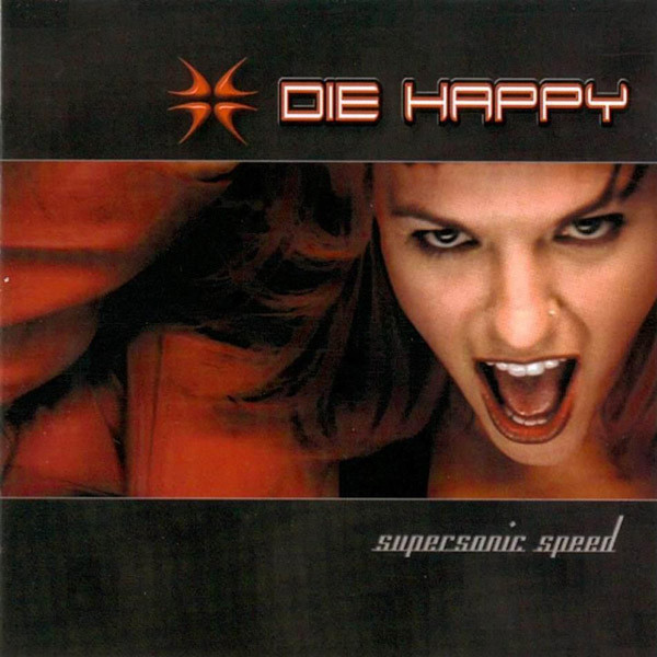 

Die Happy - Supersonic Speed (1 CD)