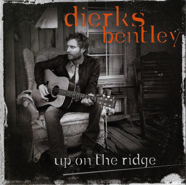 

Dierks Bentley - Up On The Ridge (1 CD)