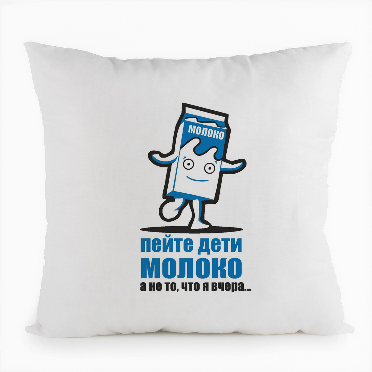 

Подушка белая CoolPodarok Пейте дети молоко, а не то что я вчера, Белый