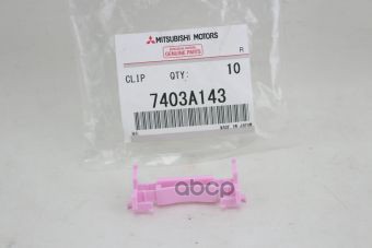 

Фиксатор Молдинга Mitsubishi 7403a143 MITSUBISHI арт. 7403A143
