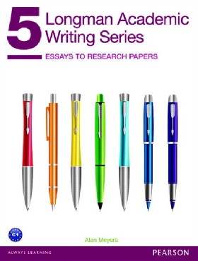 

Longman Academic Writing Series 5: Essays to Research Papers / Meyers, Alan
