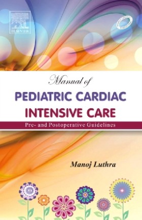 

Manual of Pediatric Cardiac Intensive Care / Luthra, Manoj