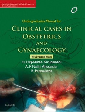 

Undergraduate Manual of Clinical Cases in Obstetrics & Gynaecology / Kirubamani