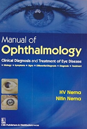 

Manual of Ophthalmology: Clinical Diagnosis and Treatment of Eye Disease (PB) / Nema