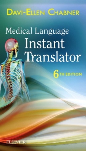 

Medical Language Instant Translator / Chabner, Davi-Ellen