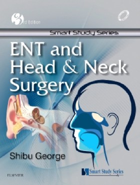 

Smart Study Series: ENT and Head & Neck Surgery, 3/e / George