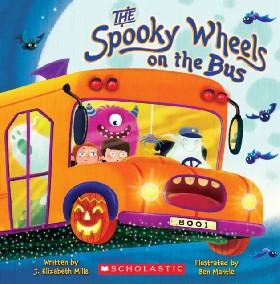 

The Spooky Wheels on the Bus / Mills Elizabeth