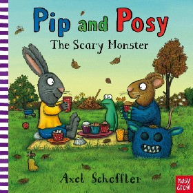 

Pip and Posy: The Scary Monster Pb / Scheffler Axel
