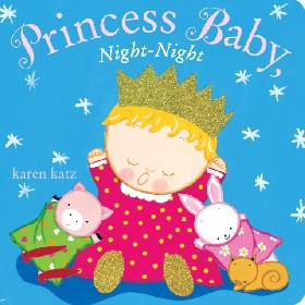

Princess Baby, Night-Night / Katz Karen
