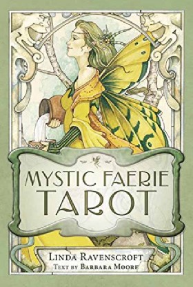 Mystic Faerie Tarot Deck / Moore, Barbara ; Ravenscroft, Linda