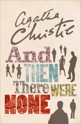 

And Then There Were None / Christie Agatha