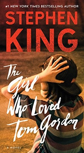 

Girl Who Loved Tom Gordon / King Stephen